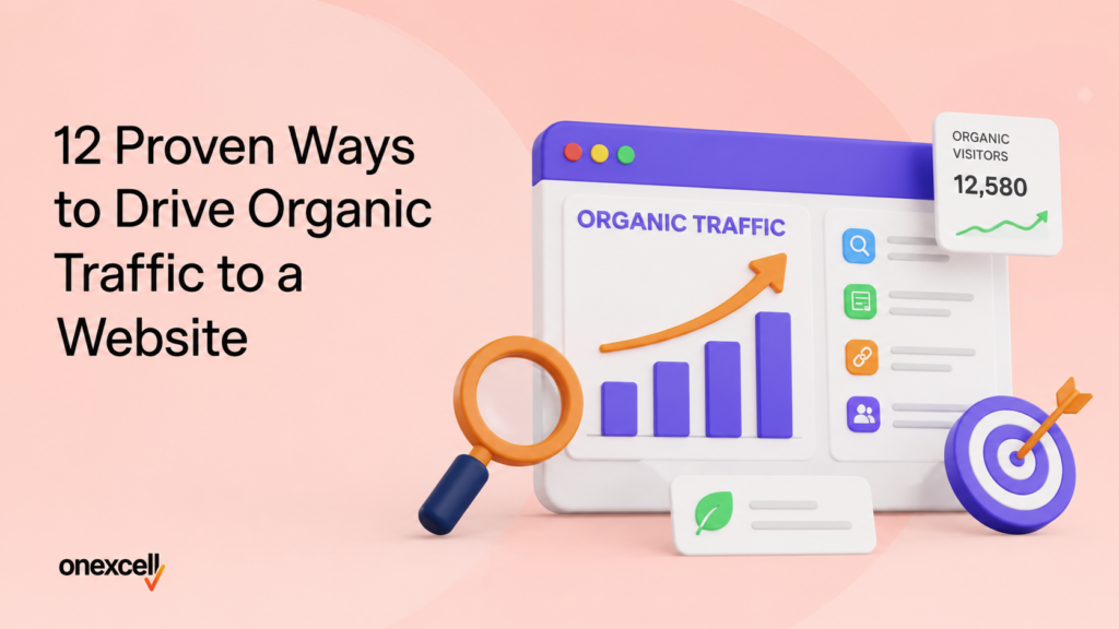 12 Proven Ways to Drive Organic Traffic to Your Website