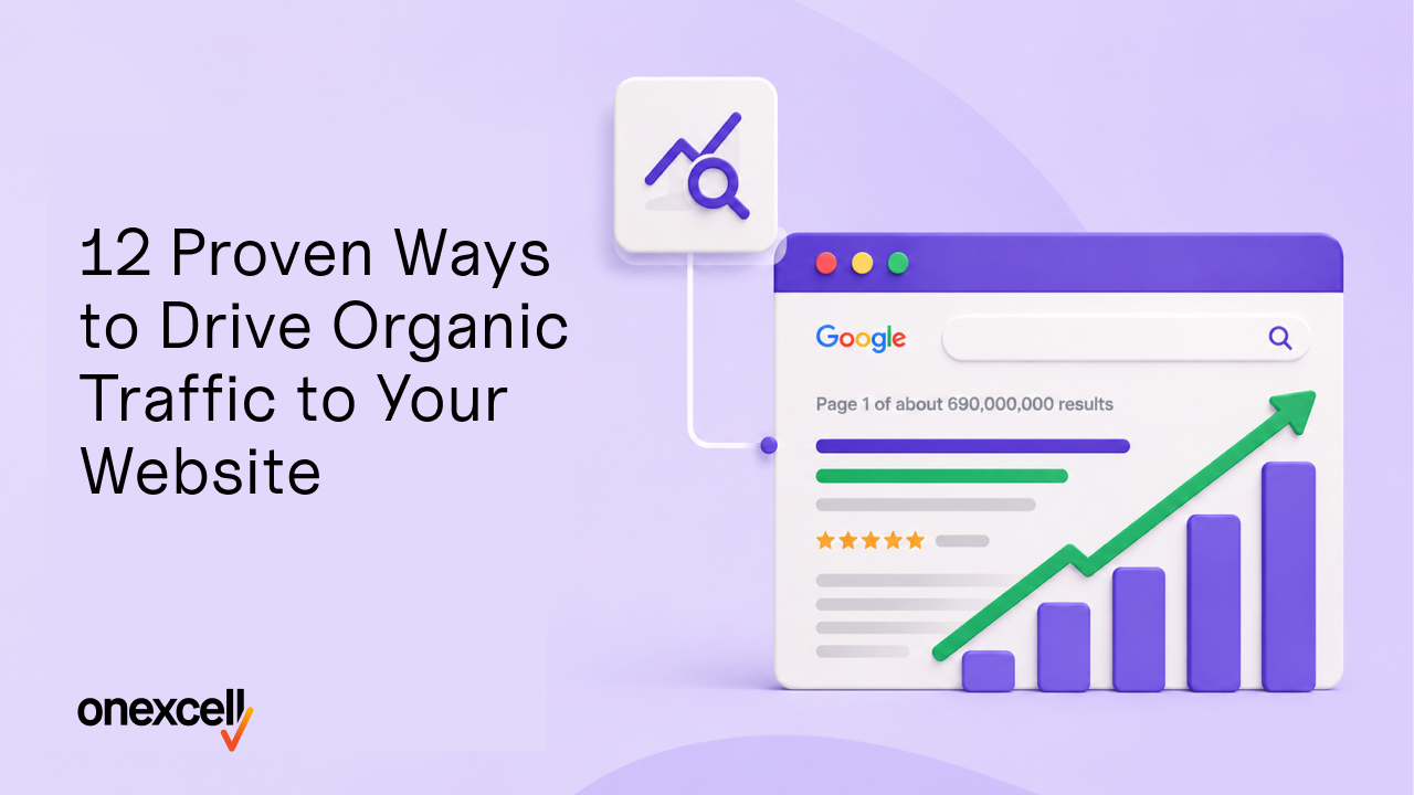 12 Proven Ways to Drive Organic Traffic to Your Website
