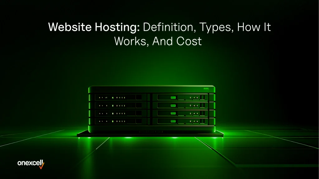 Website Hosting: Definition, Types, How It Works, And Cost